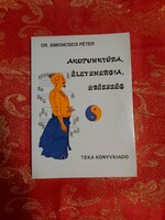Péter Simoncsics: acupuncture, life energy health
