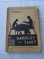 Géza Maróczy: Maróczy teaches i. - Elements of the chess game