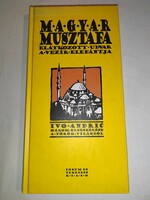 Ivo Andrić: Magyar ​Musztafa