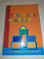 Borszéki Antalné Miklovicz Módszertani útmutató az 1-2. osztályos tankönyvcsomaghoz