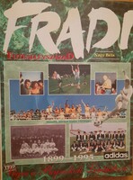 Béla Nagy: Fradi football century - 1899-1995