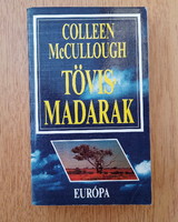 Colleen McCullough - Tövismadarak (filmregény, a Clearyek története)