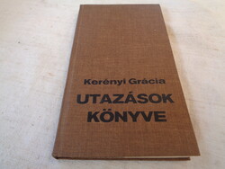 Utazások Könyve   írta  Kerényi Grácia