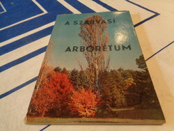 A Szarvasi Arborétum ,  Mezőg Kiadó   Bp.  1974