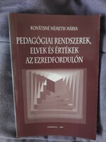 Pedagogical systems, principles and values at the turn of the millennium - mária kovátsné németh