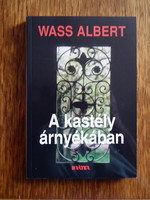 Albert Wass: in the shadow of the castle