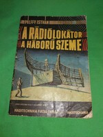 Antikvár könyv Pálffy István- A rádiólokátor a háború szeme (Haditechnika fiataloknak) - 1976 '  Pá