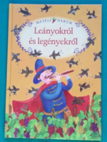 Luzsi Margó: Mesélj nekem leányokról és legényekről > Gyermek- és ifjúsági irodalom > Népmese
