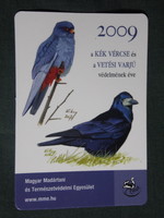 Kártyanaptár, Magyar madártani természetvédelmi egyesület ,kék vércse, vetési varjú,2009,  (1)