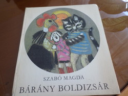 SZABÓ MAGDA BÁRÁNY BOLDIZSÁR SZÁNTÓ PIROSKA RAJZAIVAL, 1971