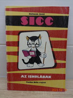 Jenő Kálmán: Sicc in the school - old storybook with drawings by Béla Tankó (1987)