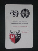Kártyanaptár, PMSC labdarugó baráti kör, Mohács ÁFÉSZ,1984 ,  (1)