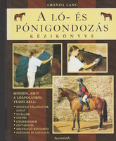 Amanda lang: the handbook of horse and pony care