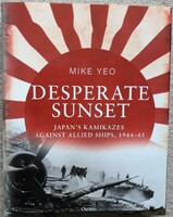 Desperate sunset - kamikazes - specialist book in English
