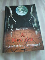 Péter Gál: the new age – with Christian eyes (lampas publishing house, 1994)