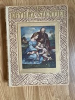 Az egyház szentjei 1935-ős kiadás nagy 31*24 cm könyv.