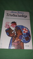 1977. Ferenc Móra - titulász bankoja historical narratives, fairy tales picture book according to the pictures Móra