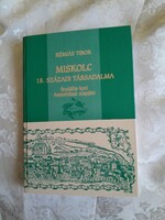 Remias  Tibor Miskolc 18.szazadi Tarsadalma