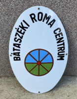 Bátaszéki roma centrum - zomántábla (zománc, címer tábla)