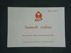 Bor címke, Mecsekvidéki borgazdaság, Pécs, Szemelt rizling