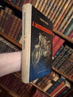 1961 IKONIKUS RETRÓ! bővitett ,átdolgozott kiadás TERNAI ZOLTÁN: A MOTORKERÉKPÁR -MŰSZAKI KIADÓ-