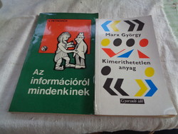 2 books ... N petrovics about information for everyone .... Technical book publisher 1977.