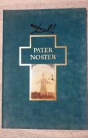 Salvador Dalí: pater noster - Helikon publishing house 1991. Békéscsaba