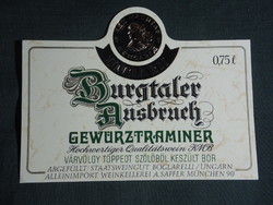 Wine label, Boglárlelle wine farm, Burgtaler Ausbruch Várvögy crushed grape wine