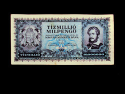 TÍZMILLIÓ MILPENGŐ - 1946 - NAGYON SZÉP  (Inflációs bankjegy!)