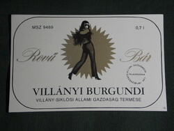 Wine label, Villány ski cellar farm, revű bar, Villány Burgundy wine