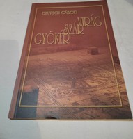 Deutsch Gábor - Gyökér, szár, virág