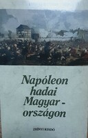 Napóleon hadai Magyarországon 1809 - Veress Csaba