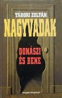 Zoltán Tábori: big game - Donászi and Bene