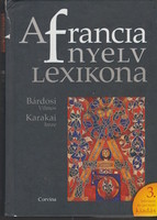 Vilmos Bárdosi and Imre Karaka: lexicon of the French language