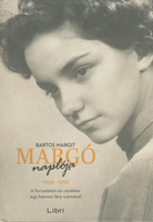Bartos Margit: Margó naplója