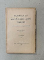 Mathematikai és Természettudományi Értesitő - XXVIII. Kötet,2.Füzet (1910) Csak egyben eladó 21 db!!