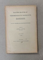 Mathematikai és Természettudományi Értesitő - XVII. Kötet, 2.Füzet ﻿(1899). Csak egyben eladó 21 db!