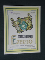 Wine label, Soltszentimre specialist association, Vosz bottler Budafok, Soltszentimre Ezerjó wine