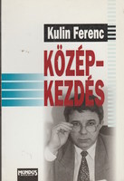 Ferenc Kulin: middle beginning