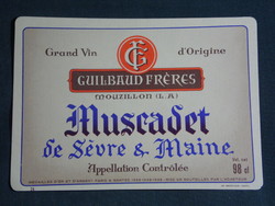 Bor címke, Francia, Guilbaud Frères pincészet,Muscadet-sèvre-et-maine