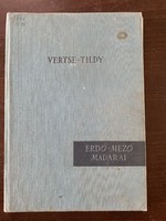 Vertse albert jr. Zoltán Tildy: birds of the forest and field