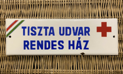 Tiszta udvar rendes ház - zománctábla (zománc tábla)