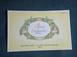 Wine label, Pécs Mecsekvidék winery, wine farm, Pécs Cirfandli wine