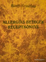 Allergiás betegek receptkönyve  Bánfi Krisztina