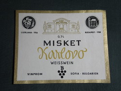 Wine label, Bulgaria, vinprom budapest, winery, wine farm, misket karlovo wine