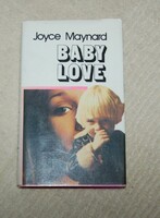 Baby Love  Joyce Maynard