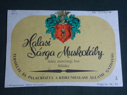 Wine label, Kiskunhalas winery, wine farm, Halas yellow muscat wine