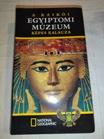 Alessandro Bongioanni -  Zahi Hawasz: A ​kairói Egyiptomi Múzeum képes kalauza (*)