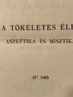 Tanquerey: Aszkétika és Misztika / 1932 / RITKA