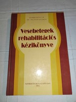 Dr. Polner Kálmán - Vesebetegek rehabilitációs kézikönyve (*)